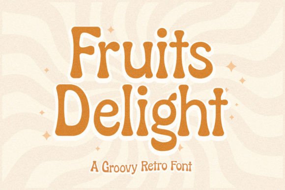 Fruits Delight Font for Creative Makers and Handmade Shops