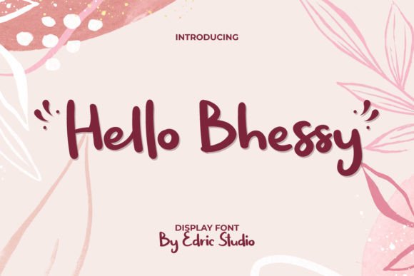 Hello Bhessy: A Playful Handwritten Font for Creative Projects