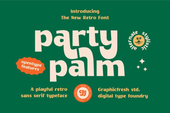 Party Palm: A Retro-Inspired Display Font for Modern Editorial Design