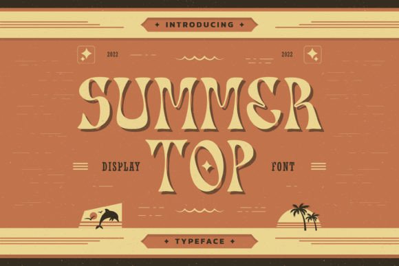 Summer Top: The Retro Display Font for Bold Branding