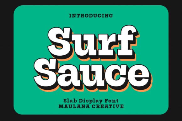 Surf Sauce: The Modern Serif Display Font for Campaign Design